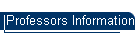 Professors Information
