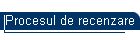 Procesul de recenzare
