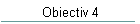 Obiectiv 4